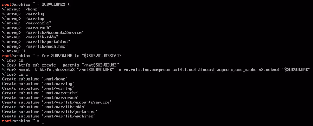 Subvolume creation is automated thanks to a shell script